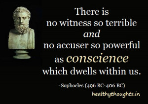 1896817739-Sophocles-conscience-quotes-thought-for-the-day-witness-terrible-strong.jpg