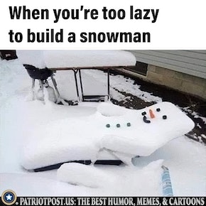 lazy snowman meme.jpeg