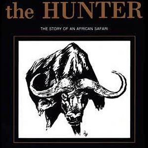Horn of The Hunter, The Story of an African Safari by Robert Ruark
