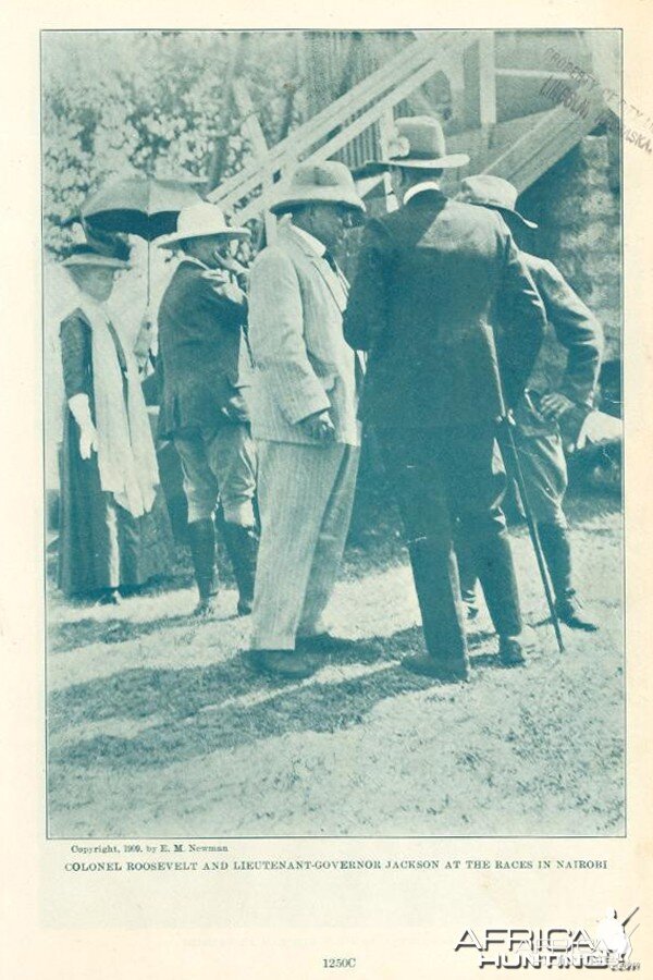 1909 - Theodore Roosevelt Hunting in Africa