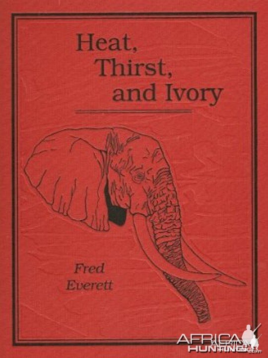 Heat,Thirst, and Ivory by Frederick Everett