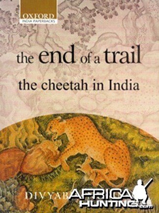 The End of Trail: The Cheetah in India (paperback)