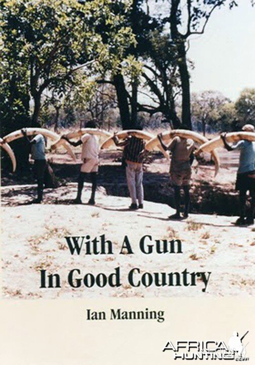 With a Gun in Good Country by Ian Manning